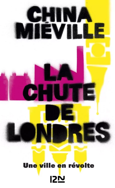 La chute de Londres - China Miéville - Univers Poche