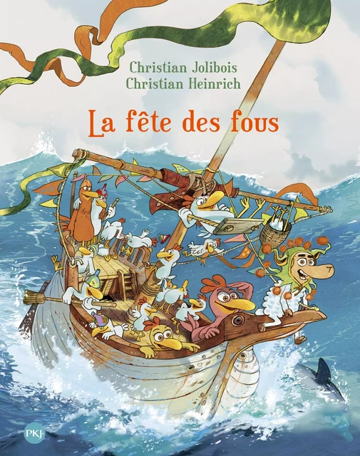 Les P'tites Poules - tome 21 : La Fête des fous - Christian Jolibois, Christian Heinrich - Univers Poche