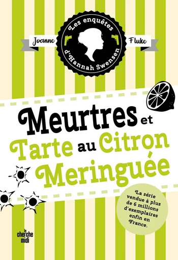 Les Enquêtes d'Hannah Swensen 4 : Meurtres et tarte au citron meringuée - Joanne Fluke - Cherche Midi