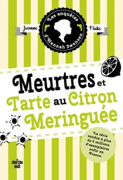 Les Enquêtes d'Hannah Swensen 4 : Meurtres et tarte au citron meringuée