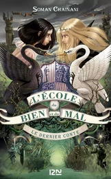 L'école du bien et du mal - tome 3 : Le dernier conte