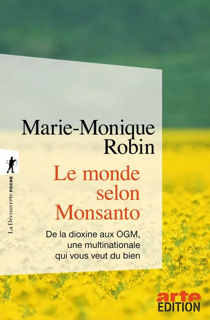 Le monde selon Monsanto - Marie-Monique Robin - La Découverte