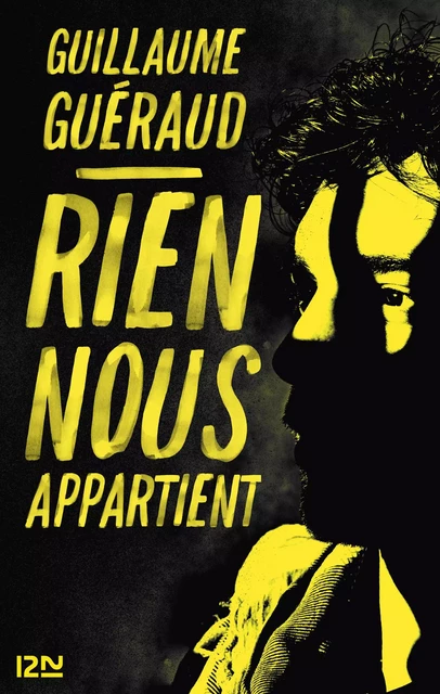 Rien nous appartient - Guillaume Guéraud - Univers Poche