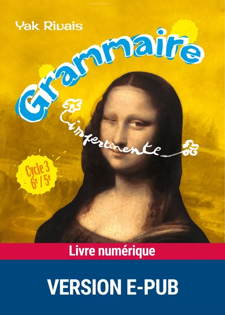 Grammaire impertinente - Yak Rivais - Retz