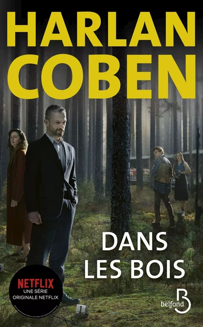 Dans les bois - Harlan COBEN - Place des éditeurs