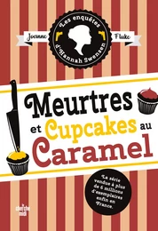 Les Enquêtes d'Hannah Swensen 5 : Meurtres et cupcakes au caramel