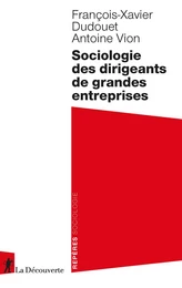 Sociologie de dirigeants de grandes entreprises