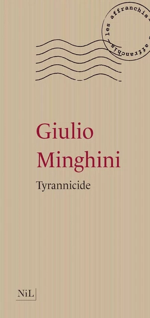 Tyrannicide - Giulio Minghini - Groupe Robert Laffont