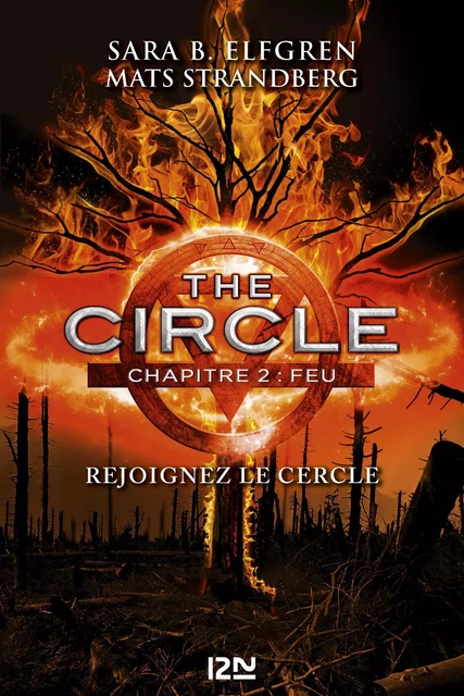 The Circle - chapitre 2 : Feu - Sara Bergmark Elfgren, Mats Strandberg - Univers Poche