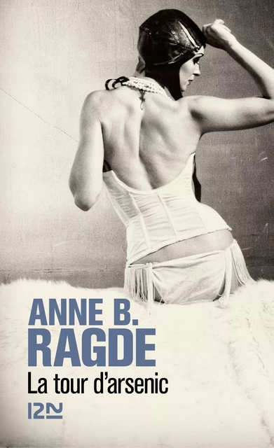 La tour d'arsenic - Anne B. Ragde - Univers Poche