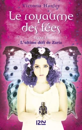 Le royaume des fées, tome 2 : Le défi de Zaria