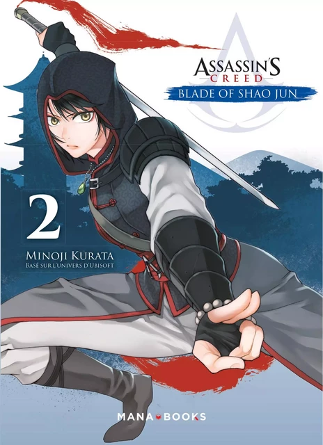 Assassin's Creed - Blade of Shao Jun T02 (ePub) - Minoji Kurata - AC média