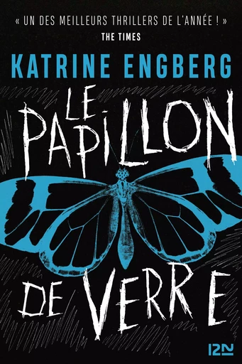 Le Papillon de verre : L'auteure phénomène du Thriller danois ! Nouveauté 2022 - Katrine Engberg - Univers Poche