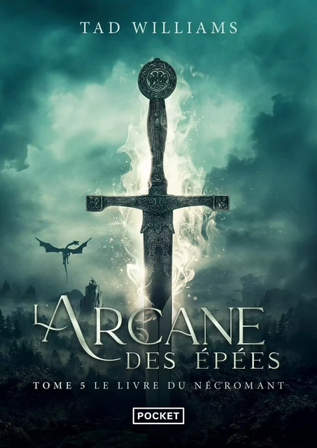 L'Arcane des épées - tome 5 - Tad Williams - Univers Poche