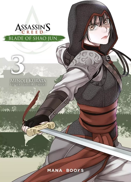 Assassin's Creed - Blade of Shao Jun T03 (ePub) - Minoji Kurata - AC média