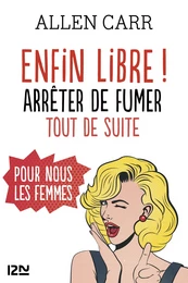 Enfin libres !