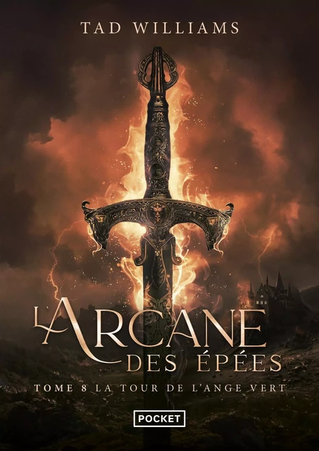 L'arcane des épées - tome 8 - Tad Williams - Univers Poche