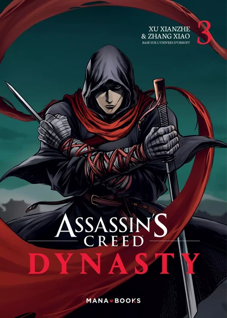 Assassin's Creed Dynasty T03 (ePub) - Xu Xianzhe - AC média