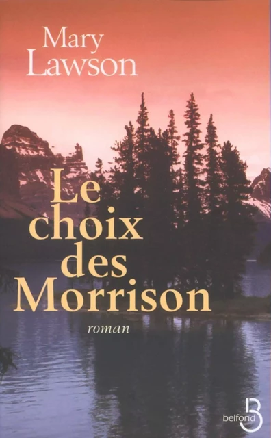 Le choix des Morrison - Mary Lawson - Place des éditeurs