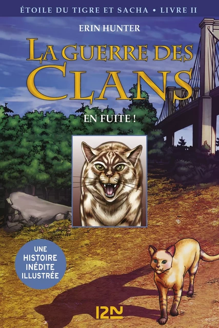 La guerre des Clans version illustrée cycle III - tome 2 - Erin Hunter, Dan Jolley - Univers Poche