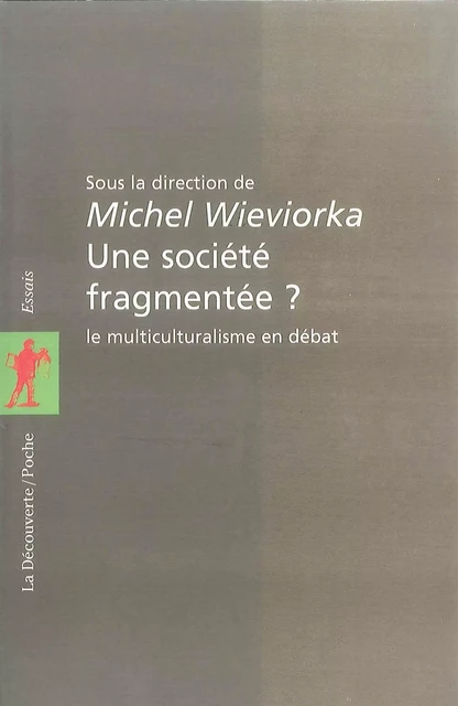 Une société fragmentée ? -  Collectif - La Découverte