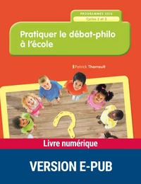 Pratiquer le débat philo à l'école