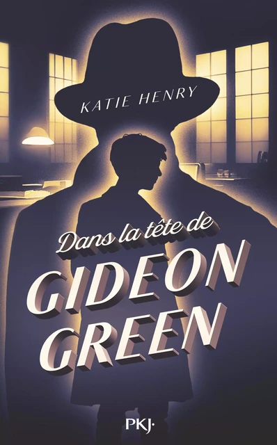 Dans la tête de Gideon Green - Katie Henry - Univers Poche