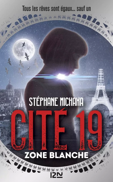 Cité 19 - tome 2 : Zone blanche - Stéphane Michaka - Univers Poche