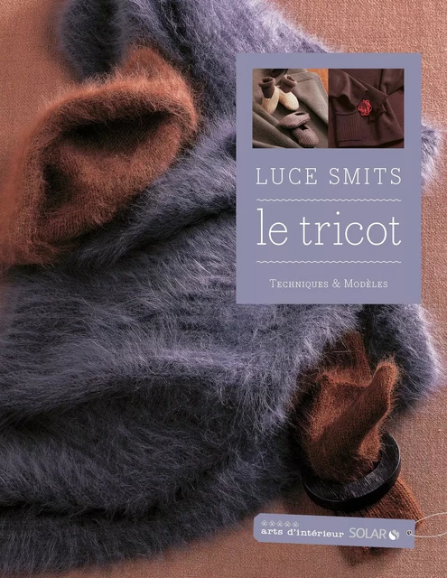 Le tricot - Techniques et modèles - Luce Smits - edi8