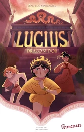 Lucius et le Dragon d'or