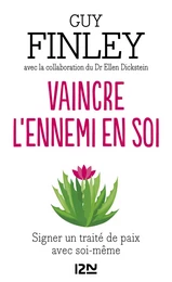 Vaincre l'ennemi en soi