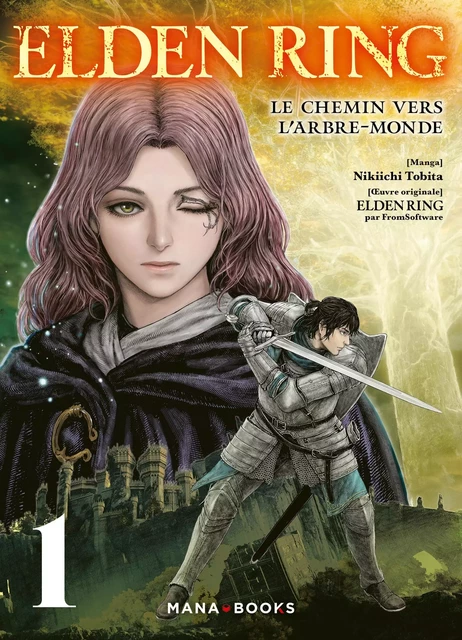 Elden Ring : Le chemin vers l'Arbre-Monde T01 (ePub) - Nikiichi Tobita - AC média