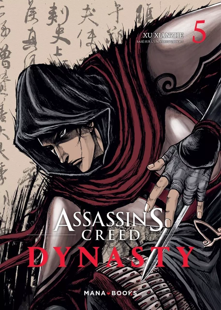 Assassin's Creed Dynasty T05 (ePub) - Xu Xianzhe - AC média