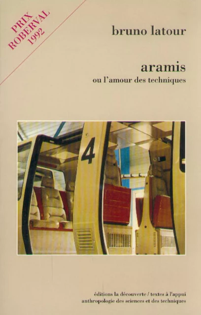 Aramis ou l'amour des techniques - Bruno Latour - La Découverte