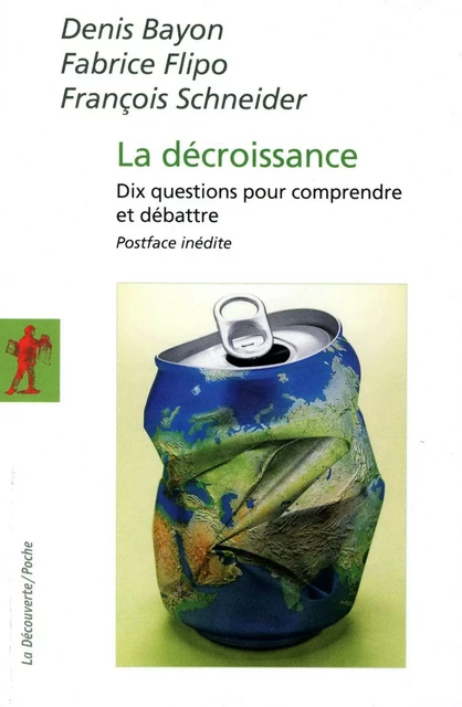 La décroissance - Denis BAYON, Fabrice Flipo - La Découverte