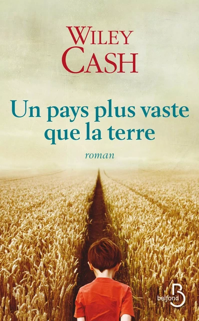 Un pays plus vaste que la terre - Wiley Cash - Place des éditeurs