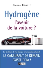 Hydrogène : l'avenir de la voiture ?