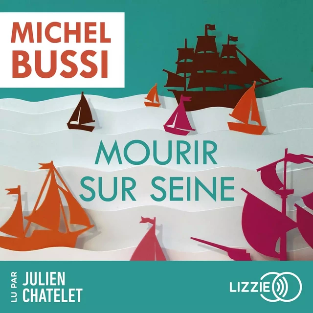 Mourir sur Seine - Michel Bussi - Univers Poche