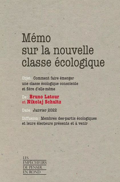 Mémo sur la nouvelle classe écologique - Bruno Latour, Nikolaj Schultz - La Découverte