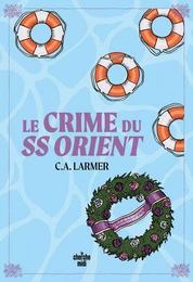 Le Club des amateurs de romans policiers 2 : Le Crime du SS Orient