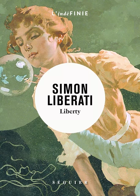 Liberty - Simon Liberati - Groupe Robert Laffont