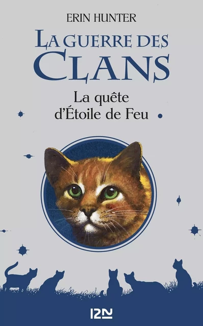 La Guerre des Clans : La quête d'Etoile de Feu (hors-série) - Erin Hunter - Univers Poche