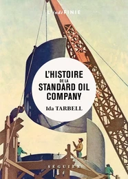 L'Histoire de la Standard Oil Company