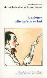 La science telle qu'elle se fait