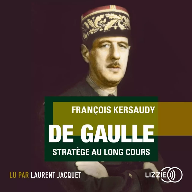 De Gaulle - François Kersaudy - Univers Poche