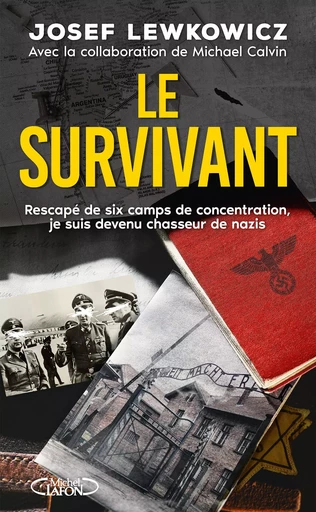 Le Survivant - Josef Lewkowicz - Michel Lafon