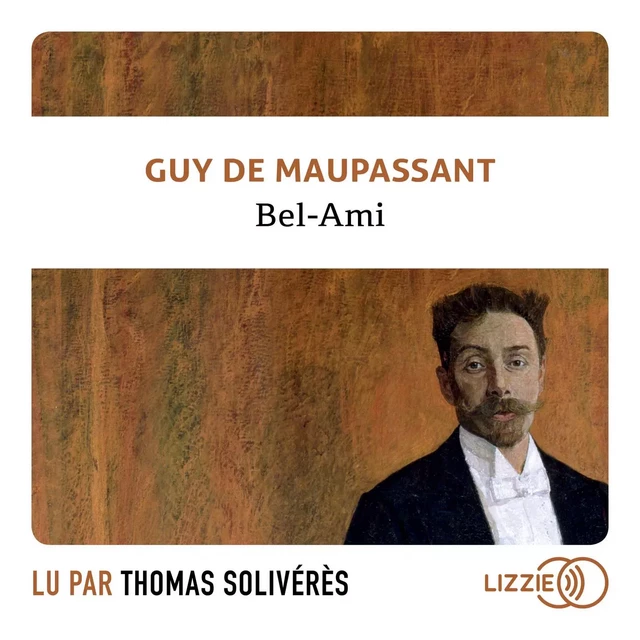 Bel-Ami - Guy de Maupassant - Univers Poche