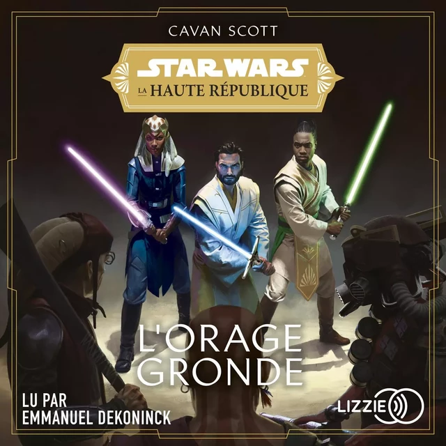 Star Wars - La Haute République : L'Orage gronde - Tome 2 - Cavan Scott - Univers Poche