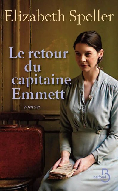 Le retour du capitaine Emmett - Elizabeth Speller - Place des éditeurs