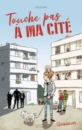 Touche pas à ma cité